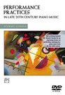 Performance Practices in Late 20th Century Piano Music