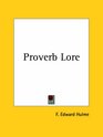 Proverb Lore