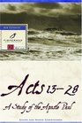 Acts 1328 A Study of the Apostle Paul