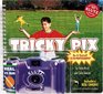 Tricky Pix Do It Yourself Trick Photography With Camera