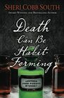 Death Can Be HabitForming