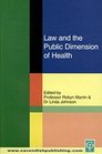 Law and the Public Dimension of Health