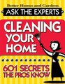 Cleaning Your Home 601 Secrets the Pros Know