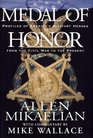 Medal of Honor Profiles of America's Military Heroes from the Civil War to the Present