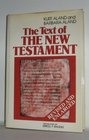 Text of the New Testament An Introduction to the Critical Editions and the Theory and Practice of Modern Textual Criticism