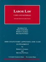 Labor Law Cases and Materials 14th Edition 2009 Statutory and Case Supplement