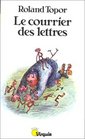 Le courrier des lettres