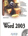 Manual Fundamental de Word 2003 / Teach Yourself Microsoft Word 2003 in 24 Hours