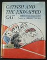 Catfish and the kidnapped cat