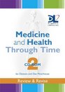 Medicine  Health Through Time Review  Revise Dynamic Learning Network Edition