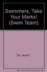 Swimmers Take Your Marks