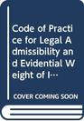 Code of Practice for Legal Admissibility and Evidential Weight of Information Communicated Electronically
