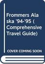 Frommers Alaska '94'95
