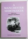A Manchester Shirtmaker A Realistic Story of Today