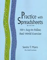 Practice with Spreadsheets 100 EasytoFollow RealWorld Exercises