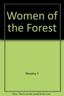 Women of the Forest