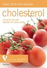 Cholesterol Food Facts  Recipes