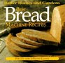 Best Bread Machine Recipes: For 1 1/2 and 2-Pound-Loaf Machines (Better Homes and Gardens Test Kitchen)