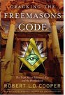 Cracking the Freemasons Code: The Truth About Solomon's Key and the Brotherhood