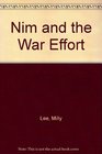 Nim and the War Effort