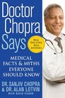 Doctor Chopra Says Medical Facts and Myths Everyone Should Know