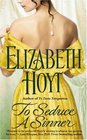 To Seduce a Sinner (Legend of the Four Soldiers, Bk 2)