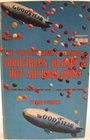 The complete book of airships Dirigibles blimps  hot air balloons
