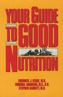 Your Guide to Good Nutrition