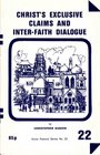 Christ's Exclusive Claims and Interfaith Dialogue