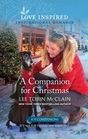 A Companion for Christmas (K-9 Companions, Bk 16) (Love Inspired, No 1527)