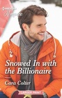 Snowed In with the Billionaire