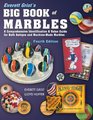 Everett Grist's Big Book of Marbles 4th Edition
