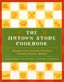 The Jimtown Store Cookbook  Recipes from Sonoma County's Favorite Country Market