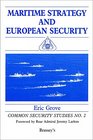 Maritime Strategy and European Security