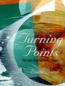 Turning Points The Career Guide for the New Century
