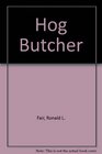 Hog Butcher