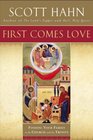First Comes Love: Finding Your Family in the Church and the Trinity, New Edition