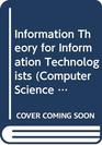 Information Theory for Information Technologists