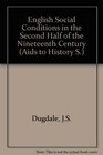 English Social Conditions in the Second Half of the Nineteenth Century