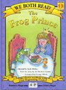 The Frog Prince (We Both Read)