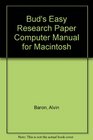Bud's Easy Research Paper Computer Manual for Macintosh