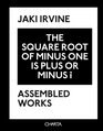 Jaki Irvine The Square Root of Minus One Is Plus or Minus i