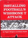 Installing football's Wishbone T attack