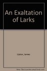 An Exaltation of Larks or The Venereal Game