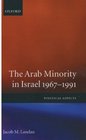 The Arab Minority in Israel 19671991 Political Aspects