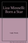 Liza Minnelli Born a Star