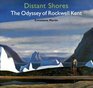 Distant Shores The Odyssey of Rockwell Kent