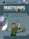 Fruityloops The Ultimate Electronic Virtual Music Studio