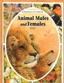 Animal Males and Females (Animals Up Close)