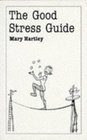 Good Stress Guide